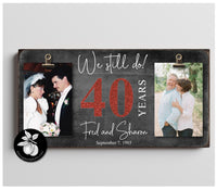 Personalized Then and Now Picture Frame, 40th Anniversary Gift, RUBY Anniversary, We Still Do, Custom Anniversary Frame, Double Frame