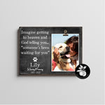 Pet memorial gift, Loved you your whole life, Pet Sympathy, Pet Loss Frame, Dog Memorial Gift, Clip Frame "Imagine Getting To Heaven"