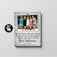 Girls Trip Personalized Picture Frame, Vacation Custom Frame, Bachelorette Weekend Souvenir, Girls Weekend Getaway Gift, Bad Influence Quote