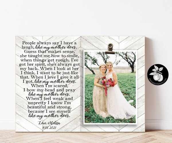 Mother of the Bride Gift Frame, Wedding Gift for Mom, Gift for Mother of the Bride from Daughter, Personalized Like My Mother Does