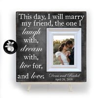 This Day I Will Marry - Unique Wedding Gift for Couple Picture Frame, Personalized Engagement Gift, Anniversary Gift for Wife, 16x16