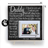 Father of the Bride Gift From Bride, Personalized Picture Frame, I Loved Her First 16x16 Sugared Plums Frames