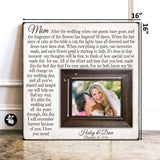 Mother of the Bride Gift from Daughter, Gifts for Mom from Daughter, Mothers Day Frame, Wedding Thank You Gift for Parents, 16x16