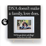 Adoption Gifts, Personalized Gotcha Day Gift, DNA Doesn't Make a Family Love Does, Family Gift for Adoption, Adopting Baby Gift, 16x16