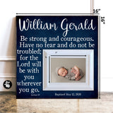 Baptism Gift Boy Picture Frame, Gift for Godson from Godparents, Bible Verse Prints, Be Strong and Courageous, Baby Name Sign 16x16