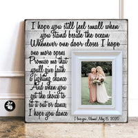 Mother of the Bride Gift from Daughter, Parents Wedding Gift, Mom Gift from Daughter, I Hope You Dance, Mothers Day Frame 16x16