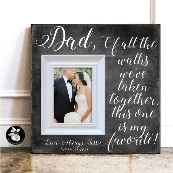Personalized Father of The Bride Picture Frame for Dad, Custom Wedding Thank You Gift for Parents, Of All The Walks, 16x16 The Sugared Plums