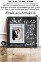 Personalized Father of The Bride Picture Frame for Dad, Custom Wedding Thank You Gift for Parents, Of All The Walks, 16x16 The Sugared Plums