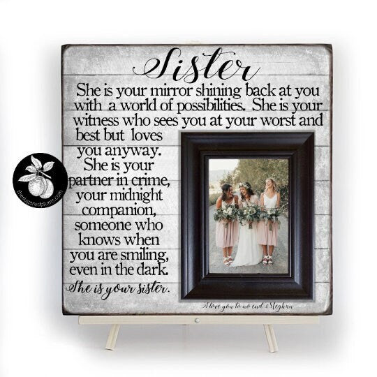 Personalized Gift for New Sister In Law, Maid of Honor Gift, Bridesmaid Picture Frame,  The Only Thing Better, 16x16 The Sugared Plums