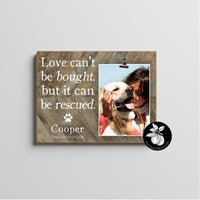 Adopt a Pet Picture Frame, Dog Adoption Gift Idea, Unique Cat Rescue, Love Can't Be Bought But it Can be Rescued Picture Frame, Cat Rescue