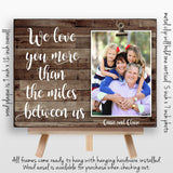 Long distance Grandparents gift, Grandparents frame, Wood picture frame, We Love You More Than The Miles Between us, Long distance quote